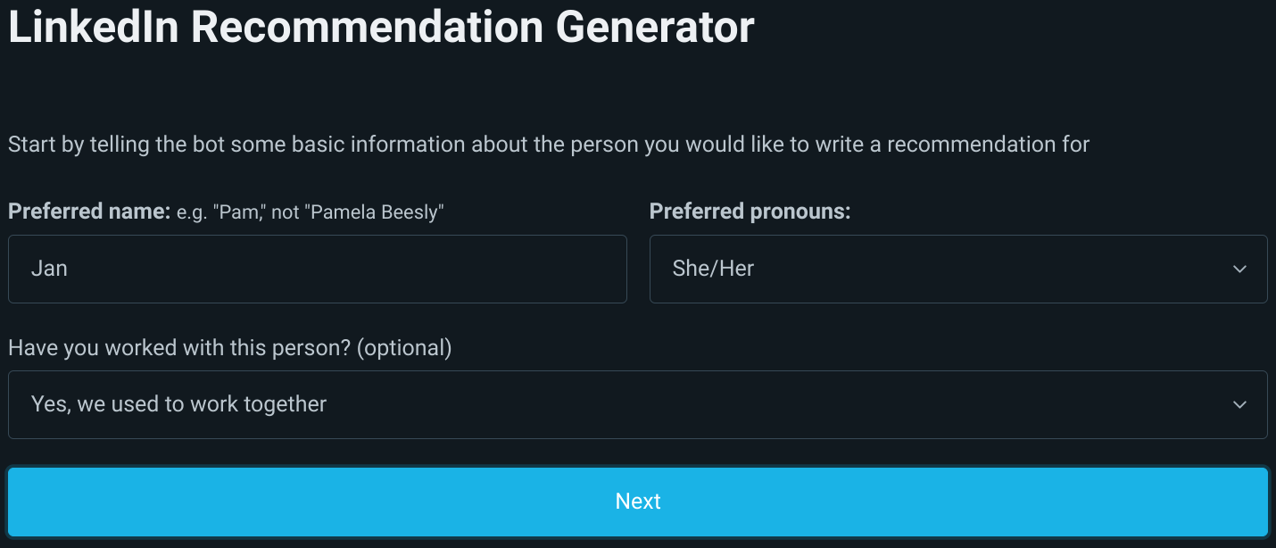 The LinkedIn Recommendation Generator app landing page prompts the user for the preferred name and pronouns for the person they are recommending. The user can optionally answer the question "Have you worked with this person?"