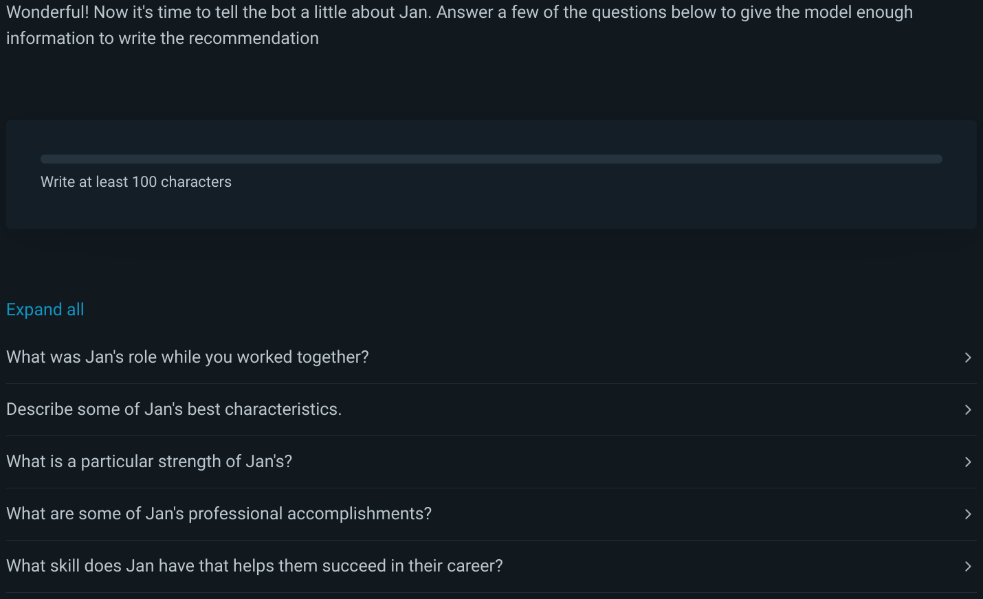 The user is presented with several questions, such as "What was Jan's role while you worked together?" and "Describe some of Jan's best characteristics." The user is prompted to choose some of these questions to answer and instructed to write at least 100 characters.